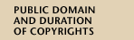 Public Domain and Duration of Copyrights